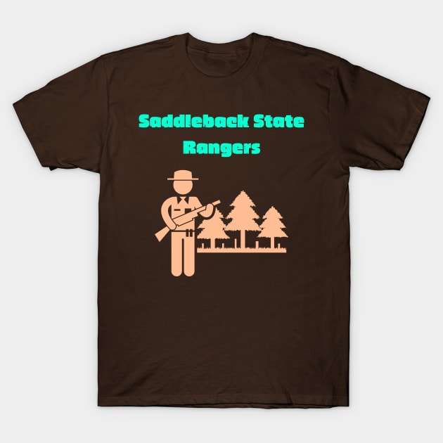 Saddleback state rangers T-Shirt by Benjamin Customs